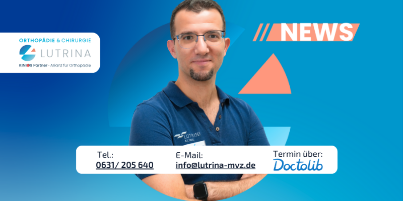 Neuer Facharzt in der Lutrina Klinik!